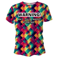 Load image into Gallery viewer, Funny Slogan “Warning May Talk About Running” Technical Running T-Shirt - Unisex