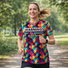 Load image into Gallery viewer, Funny Slogan “Warning May Talk About Running” Technical Running T-Shirt - Unisex
