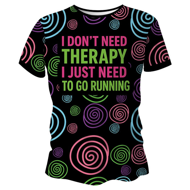 I Don’t Need Therapy Funny Technical Funky Running T-Shirt - Unisex