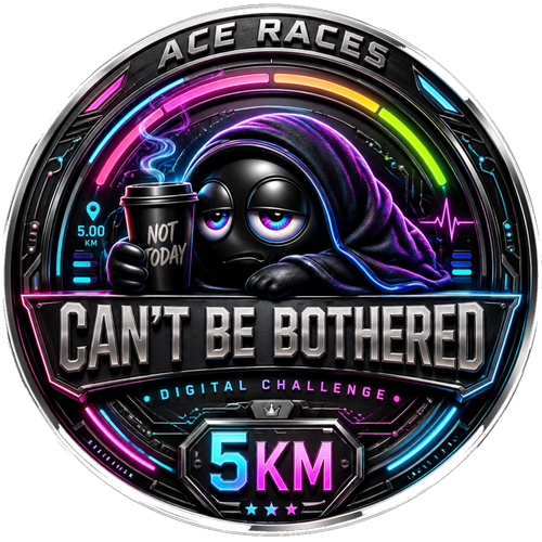 Can’t Be Bothered 5KM transparent digital challenge badge