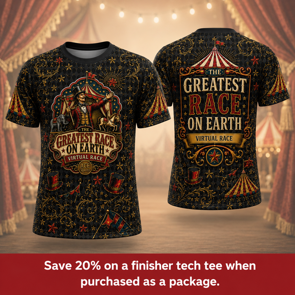 The Greatest Race on Earth virtual race finisher tech tee front and back on a subtle circus themed background