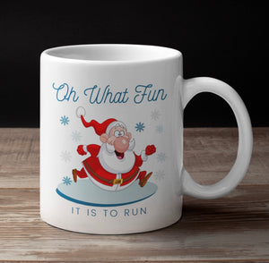 Runner Mug - Runner Gift - "Oh What fun" Christmas Mug