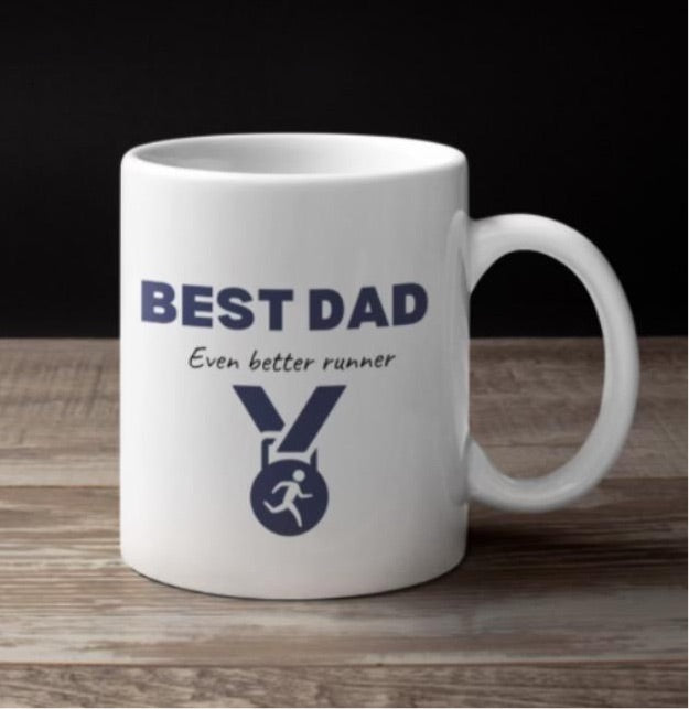 Runner Mug - Runner Gift - "Best Dad, Better Runner” Mug