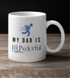 Runner Mug - Runner Gift - "Dad is RUNderful” Mug